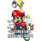 TU COMENTARIO ENSUCIÓ EL GRUPO
