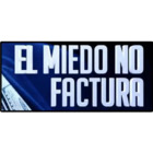 EL MIEDO NO FACTURA