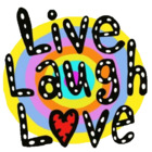 Live Laugh Love
