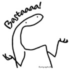 Bastaaaa!