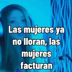 ﻿Las mujeres ya no lloran, las mujeres facturan Shakira