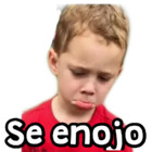 Se enojo