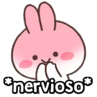 *nervioso*