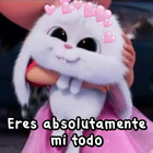 Eres absolutamente mi todo
