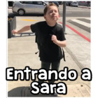 Entrando a Sara