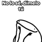 No lo sé, dímelo tú