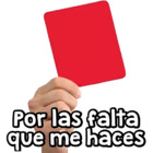 Por las falta que me haces