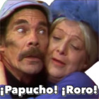 ¡Papucho! ¡Roro!