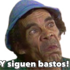 Y siguen bastos!