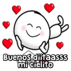 Buenos diitaasss mi cielito