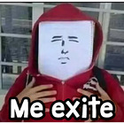 Me exite