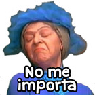 No me importa