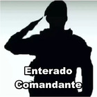 Enterado Comandante