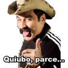 Quiubo, parce...