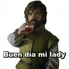Buen día mi lady