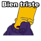 Bien triste