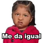 Me da igual