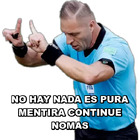 NO HAY NADA ES PURA MENTIRA CONTINUE NOMAS