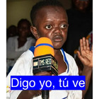 Digo yo, tú ve