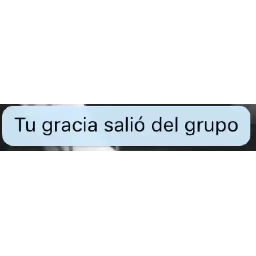 Tu gracia salió del grupo Sticker de WhatsApp - DescargarStickers