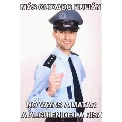 Mas cuidado rufián no vayas a matar a alguien de la risa Sticker de ...